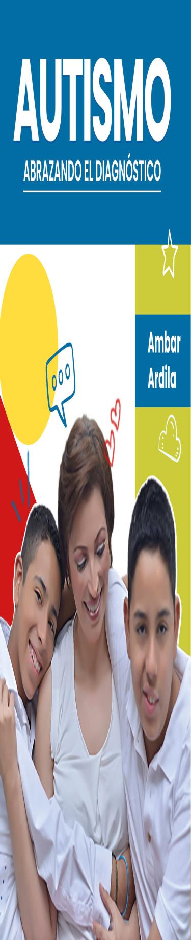 Portada de Autismo, abrazando el diagnóstico